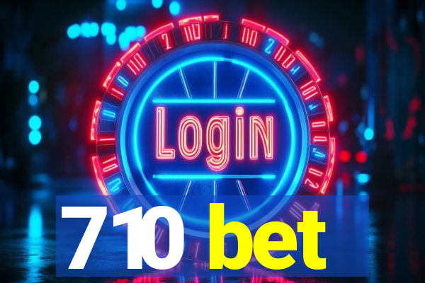 710 bet